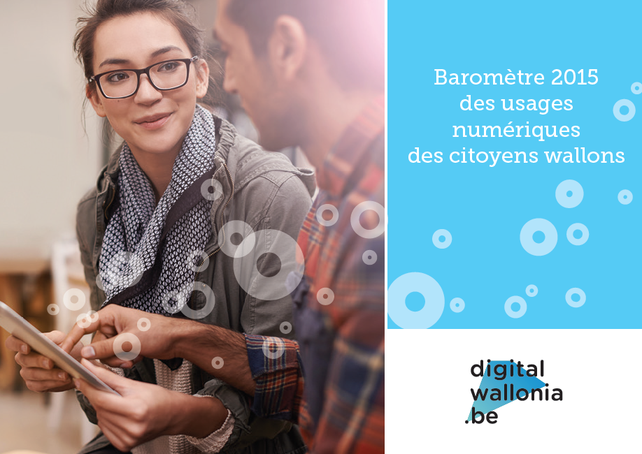 Baromètre 2015 des usages numériques des citoyens wallons