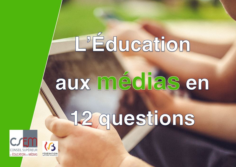 Eduquer aux médias en 12 questions