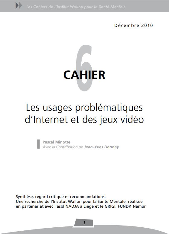 Les usages problématiques d’Internet et des jeux vidéo