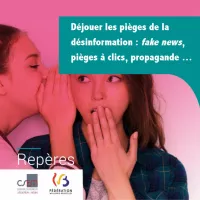 carnet de la collection Repères : N°5  Comment déjouer les pièges de la désinformation ?