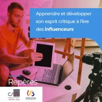 Carnet de la collection Repères : ​N°8 Apprendre et développer son esprit critique à l’ère des influenceurs