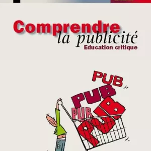 Couverture de la brochure Comprendre la publicité