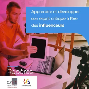 Carnet de la collection Repères : ​N°8 Apprendre et développer son esprit critique à l’ère des influenceurs