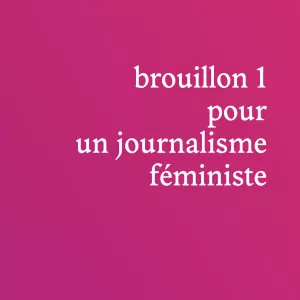 Pour un journalisme féministe